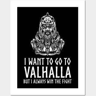 Viking Mythology - I Want To Go To Valhalla - Odin Paganism Posters and Art